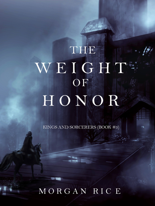 Title details for The Weight of Honor by Morgan Rice - Wait list